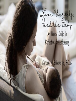 cover image of Love Yourself, Feed the Baby